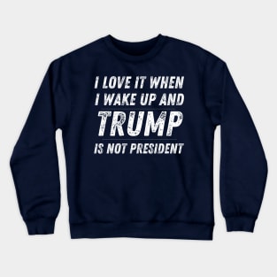 Trump is Not My President Crewneck Sweatshirt